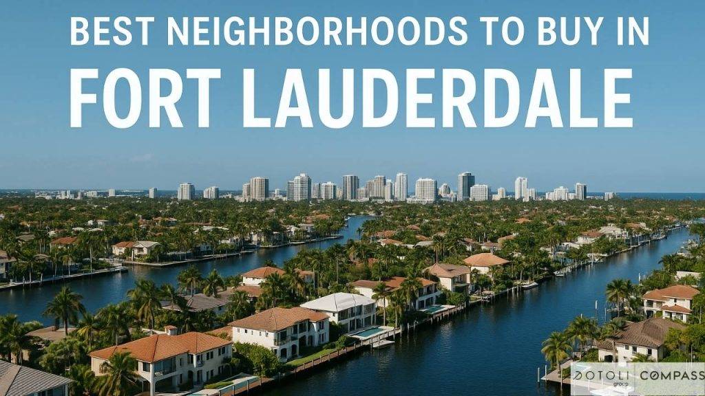best neighborhoods to buy in Fort Lauderdale