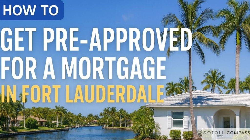 How to Get Pre-Approved for a Mortgage in Fort Lauderdale