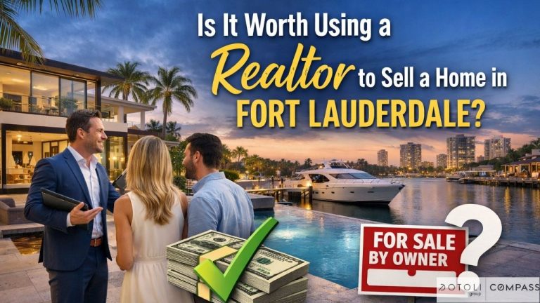 Is It Worth Using a Realtor to Sell a Home in Fort Lauderdale