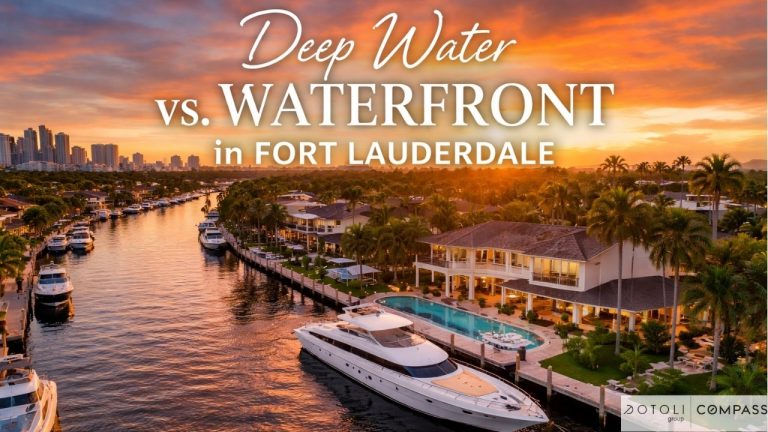 Deep Water vs. Waterfront in Fort Lauderdale for Boaters