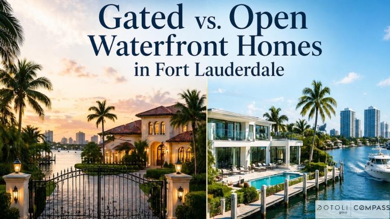 Gated vs. Open Waterfront Homes in Fort Lauderdale