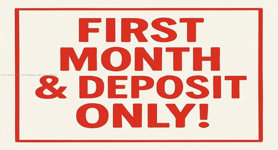 First & Deposit Only!